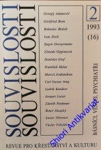SOUVISLOSTI - Revue pro kulturu a život - 2/1993 - Básníci, věštci, psychiatři