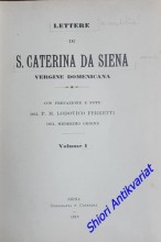 Lettere di s. Caterina da Siena vergine domenicana - Volume I