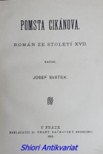 POMSTA CIKÁNOVA - Román ze století XVII. - díl I-II