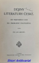 DĚJINY LITERATURY ČESKÉ od nejstarších dob do probuzení politického