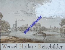 Wenzel Hollar. Reisebilder