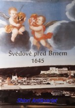 ŠVÉDOVÉ PŘED BRNEM 1645 - Soubor pohlednic vydaných k 350. výročí obléhání Brna Švédy