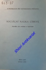 SOCIÁLNÍ NAUKA CÍRKVE - Instrukce pro studium a vyučování