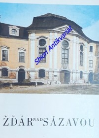 ŽĎÁR NAD SÁZAVOU - Areál státního zámku
