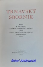 TRNAVSKÝ SBORNÍK 1635 - 1935 : k 300. výročí založení university v Trnavě