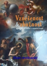 VZNEŠENOST A ZBOŽNOST - Barokní umění na Plzeňsku a v západních Čechách