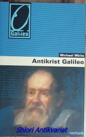 ANTIKRIST GALILEO - Životopis