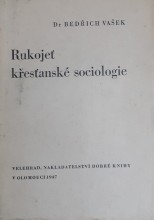 RUKOJEŤ KŘESŤANSKÉ SOCIOLOGIE (1947)