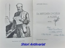 DR. ANTONÍN DVOŘÁK A PLZEŇ - Studie