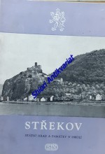 HRAD STŘEKOV - Státní hrad a památky v okolí