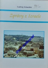ZPRÁVY Z IZRAELE - Soubor přednášek Ludwiga Schneidra v Praze v listopadu 1996