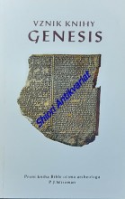VZNIK KNIHY GENESIS - První kniha Bible očima archeologa