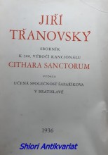 JIŘÍ TŘANOVSKÝ - Sborník k 300. výročí kancionálu CITHARA SANCTORUM