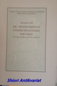 Decretum de instrumentis communicationis socialis : die 4 decembris 1963 promulgatum