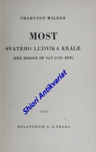 MOST SVATÉHO LUDVÍKA KRÁLE ( THE BRIDGE OF SAN LUIS REY )
