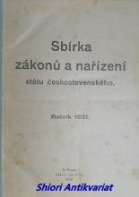 SBÍRKA ZÁKONŮ A NAŘÍZENÍ STÁTU ČESKOSLOVENSKÉHO - Ročník 1931