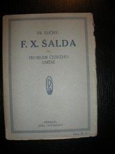 F.X.Šalda čili Problém českého umění