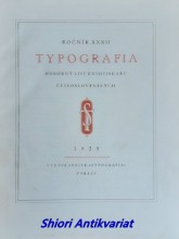 TYPOGRAFIA - Odborný list knihtiskařů československých - Ročník XXXII