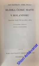 HLÍDKA ČESKÉ MAFIE V HOLANDSKU - ( Vzpomínky Emila Filly na válku a odboj)