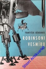 ROBINSONI VESMÍRU - ( Vědeckofantastický román)