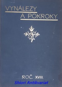 VYNÁLEZY A POKROKY - Populární časopis technický - Ročník XVIII