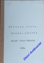 Křížová cesta PRAHA - LHOTKA - Reliéf Karla Stádníka