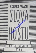 SLOVA K HOSTU - Verše z let 1953 - 63