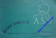 ALOIS ŠIMEČEK - Nabídkový katalog s řadou vyobrazení, fotografií ukázky porcelánových značek atd