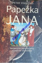 PAPEŽKA JANA - Fantastická legenda nebo historická skutečnost