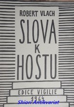SLOVA K HOSTU - Verše z let 1953 - 63