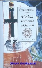 MYŠLENÍ TEILHARDA DE CHARDIN