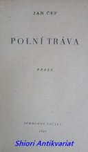 POLNÍ TRÁVA  - Prózy