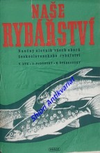 NAŠE RYBÁŘSTVÍ - Naučný slovník všech oborů československého rybářství