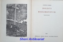BOLESTI BEZEJMENNÝCH - Epické básně 1924 - 1929
