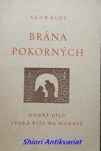BRÁNA POKORNÝCH - osmý svazek deníku autorova 1915 - 1917