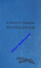NECROLOGIUM cleri saecularis ac regularis archidioeceseos Olomucensis 1875 - 1937