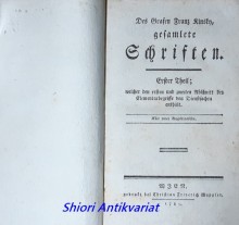 Des Grafen Franz Kinsky, gesamlete Schriften I-II-III-IV. Theil