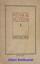 NOVA ET VETERA - svazek 1 SRPEN 1912