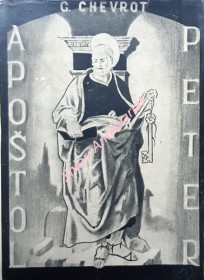APOŠTOL PETER - Dvadsaťštyri kázní, povedaných v kostole sv. Františka Xavérskeho