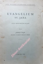 EVANGELIUM SV. JANA - TEXT REKONSTRUOVANÝ - EVANGELIUM S. IOANNIS - PALAEOSLOVENICE