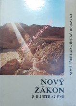 NOVÝ ZÁKON - Ekumenický překlad s barevnými fotografiemi, úvody a vysvětlivkami k dobovému pozadí
