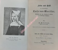 Leben und Geist der ehrwürdigen Luise von Marillac, Mitstifterin und ersten Vorsteherin des Ordens der barmherzigen Schwestern
