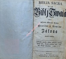Biblia Sacra to gest Biblj Swatá, aneb wssecka Swatá Pjsma Starého a Nowého Zákona