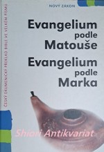 EVANGELIUM PODLE MATOUŠE - EVANGELIUM PODLE MARKA