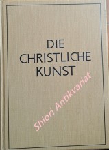 DIE CHRISTLICHE KUNST - Monatsschrift für alle Gebiete der christlichen Kunst und Kunstwissenschaft. XXXII Jahrgang