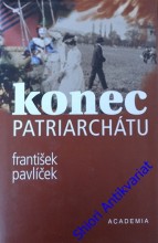KONEC PATRIARCHÁTU