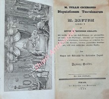 M. Tullii Ciceronis Disputationum Tusculanarum ad M. Brutum libri V ad optimas editiones collati