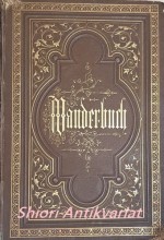 Wanderbuch für die Reise in die Ewigkeit - I. Band - 1-2-3 Theil