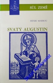 SVATÝ AUGUSTÍN -  Augustín a augustiniáni v českých zemích