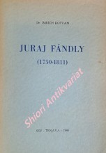 JURAJ FÁNDLY (1750 - 1811)
